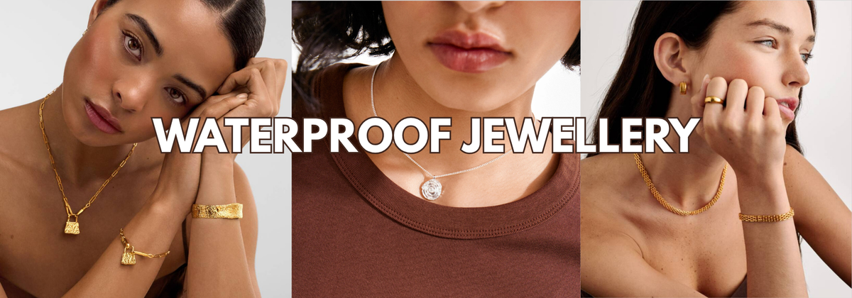 WATERPROOF JEWELLERY
